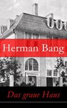 Das graue Haus - Herman Bang - 9788026812777