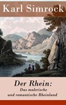 Der Rhein: Das malerische und romantische Rheinland - Karl Simrock - 9788026814641