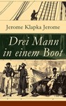 Drei Mann in einem Boot - Jerome Klapka Jerome - 9788026819011