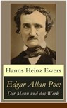 Edgar Allan Poe: Der Mann und das Werk - Hanns Heinz Ewers - 9788026822226