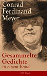 Gesammelte Gedichte in einem Band (310 Titel) - Conrad Ferdinand Meyer - 9788026833024