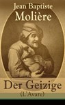 Der Geizige (L'Avare) - Jean Baptiste Molière - 9788026833109