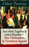 Aus dem Tagebuch eines Hundes + Das Verbrechen in Tavistock-Square - Oskar Panizza - 9788026837534