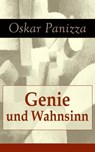 Genie und Wahnsinn - Oskar Panizza - 9788026837565
