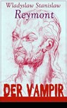 Der Vampir - Wladyslaw Stanislaw Reymont - 9788026839095