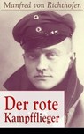 Der rote Kampfflieger - Manfred von Richthofen - 9788026840541