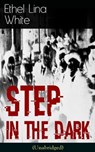 Step in the Dark (Unabridged) - Ethel Lina White - 9788026841166