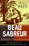 BEAU SABREUR: Adventures of Major De Beaujolais - P. C. Wren - 9788026844075