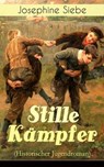 Stille Kämpfer (Historischer Jugendroman) - Josephine Siebe - 9788026853015