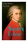 Mozarts Leben - Ludwig Nohl - 9788026856580