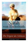 Der Irrgeist Des Schlosses - Vollständige Ausgabe - ESCHSTRUTH,  Nataly Von - 9788026858676