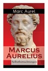 Marcus Aurelius - Marc Aurel ; F C Schneider - 9788026859949