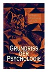 Grundriss der Psychologie - Wilhelm Maximilian Wundt - 9788026861225