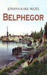 Belphegor - Johann Karl Wezel - 9788026870241