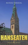Hanseaten (Historischer Roman) - Rudolf Herzog - 9788026877684