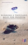 Running a Thousand Miles for Freedom: The Escape of William and Ellen Craft From Slavery - William Craft ; Ellen Craft - 9788026883142