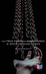 The True Story of Mary Prince, a West Indian Slave - Mary Prince - 9788026883159