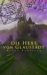 Die Hexe von Glaustädt - Ernst Eckstein - 9788026883463