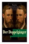 Der Doppelg nger - Fjodor Michailowitsch Dostojewski ; Hermann Rohl - 9788026887454