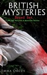 BRITISH MYSTERIES Boxed Set: 70+ Spy Thrillers & Detective Stories - Emma Orczy - 9788026888475