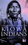 Calendar History of the Kiowa Indians - James Mooney - 9788026888598