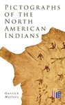 Pictographs of the North American Indians - Garrick Mallery - 9788026888611