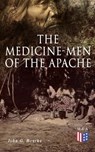 The Medicine-Men of the Apache - John G. Bourke - 9788026888703