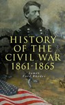 History of the Civil War: 1861-1865 - James Ford Rhodes - 9788026892625