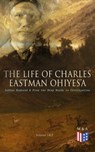The Life of Charles Eastman OhiyeS'a: Indian Boyhood & From the Deep Woods to Civilization (Volume 1&2) - Charles Eastman - 9788026892731