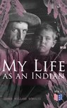 My Life as an Indian - James Willard Schultz - 9788026892809