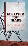 Gulliver of Mars - Edwin Lester Arnold - 9788026897064