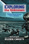 Exploring the Unknown - Eileen Christy - 9788026972372