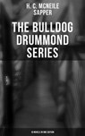 The Bulldog Drummond Series (10 Novels in One Edition) - H. C. McNeile ; Sapper - 9788027200719