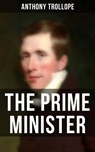 THE PRIME MINISTER - Anthony Trollope ; Gary Bishop - 9788027202201