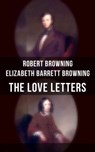 The Love Letters of Elizabeth Barrett Browning & Robert Browning - Robert Browning ; Elizabeth Barrett Barrett ; Hunter Reeves - 9788027202676
