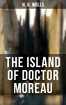 THE ISLAND OF DOCTOR MOREAU - H. G. Wells ; Russell Clarke - 9788027202805