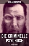 Die kriminelle Psychose - Psichopatia criminalis - Oskar Panizza - 9788027204762