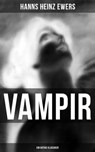 VAMPIR: Ein Gothic Klassiker - Hanns Heinz Ewers - 9788027212729