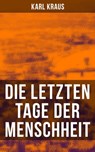 Die letzten Tage der Menschheit - Karl Kraus - 9788027215003
