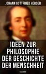 Ideen zur Philosophie der Geschichte der Menschheit (Alle 4 Bände) - Johann Gottfried Herder - 9788027215157