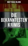 Die bekanntesten Krimis - Matthias Blank ; Johanna Urban - 9788027215669