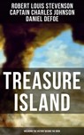 Treasure Island (Including the History Behind the Book) - Robert Louis Stevenson ; Captain Charles Johnson ; Daniel Defoe ; Easton Price - 9788027219698