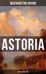 ASTORIA (Based on True Story) - Washington Irving ; Derek Walters - 9788027220496