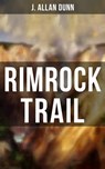 Rimrock Trail - J. Allan Dunn ; Todd Ramsey - 9788027220861
