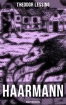 Haarmann: Gerichtsreportage - Theodor Lessing ; Isabell Hofmann - 9788027228324