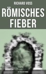Römisches Fieber: Historischer Roman - Richard Voß - 9788027228645