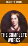 The Complete Works of Charlotte Brontë - Charlotte Brontë ; Derek Walters - 9788027231362