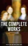 The Complete Works: Charlotte, Emily, Anne, Patrick & Branwell Brontë - Charlotte Brontë ; Emily Brontë ; Anne Brontë - 9788027234714