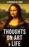 Leonardo da Vinci: Thoughts on Art & Life - Leonardo da Vinci - 9788027237166