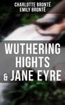 Wuthering Hights & Jane Eyre - Charlotte Brontë ; Emily Brontë ; Easton Price - 9788027242412